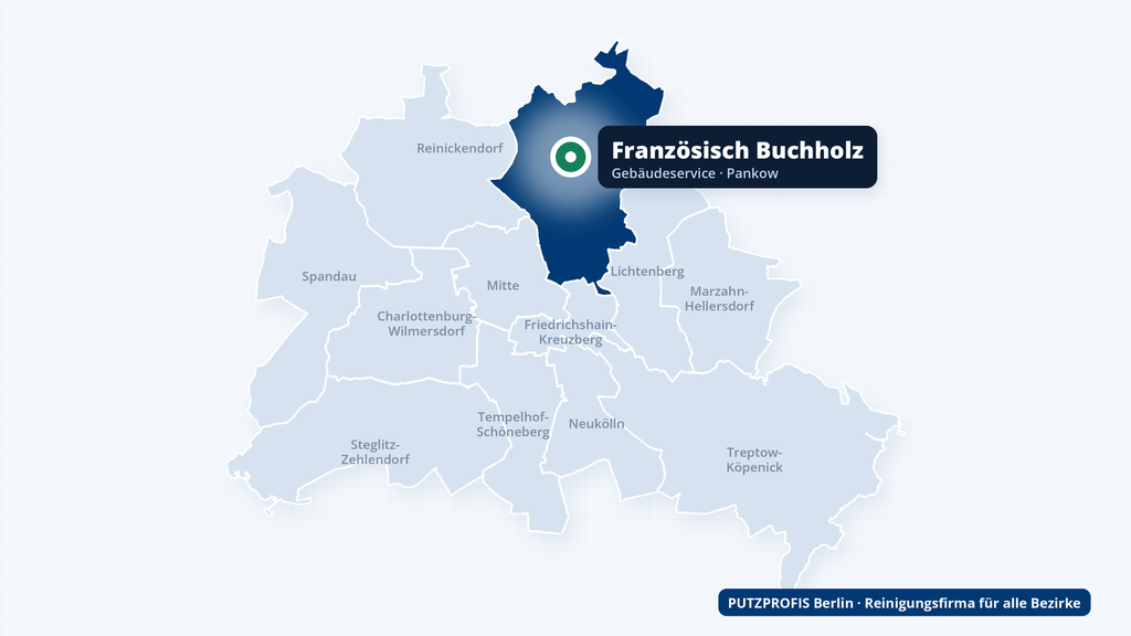 Karte von Berlin mit markiertem Ortsteil Französisch Buchholz im Bezirk Pankow – Einsatzgebiet der Reinigungsfirma PUTZPROFIS
