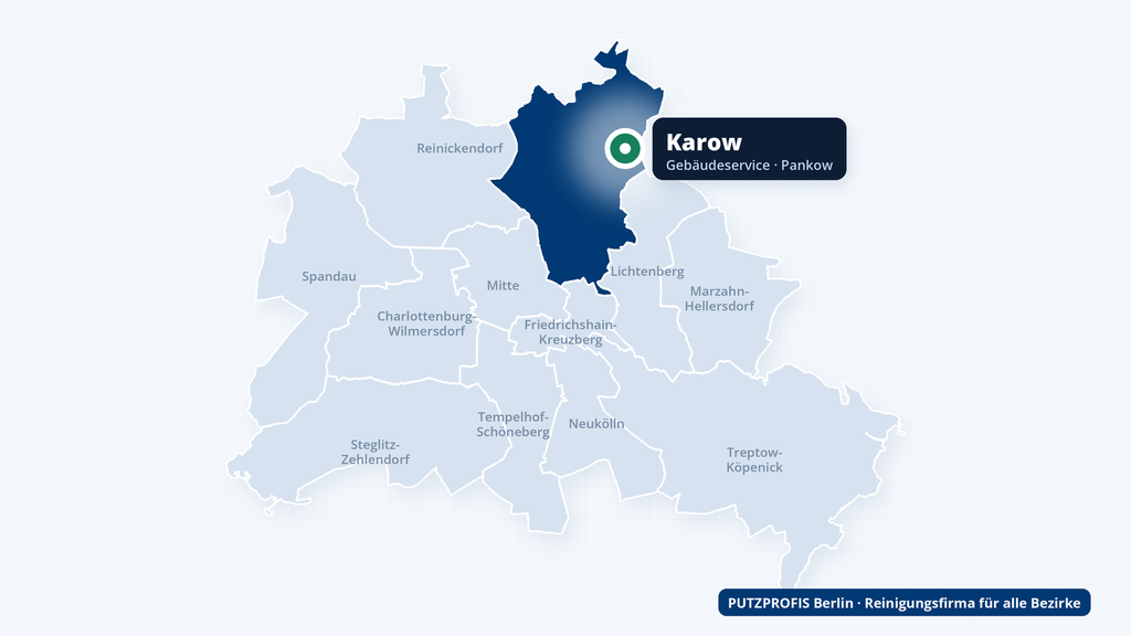 Karte von Berlin mit markiertem Ortsteil Karow im Bezirk Pankow – Einsatzgebiet der Reinigungsfirma PUTZPROFIS
