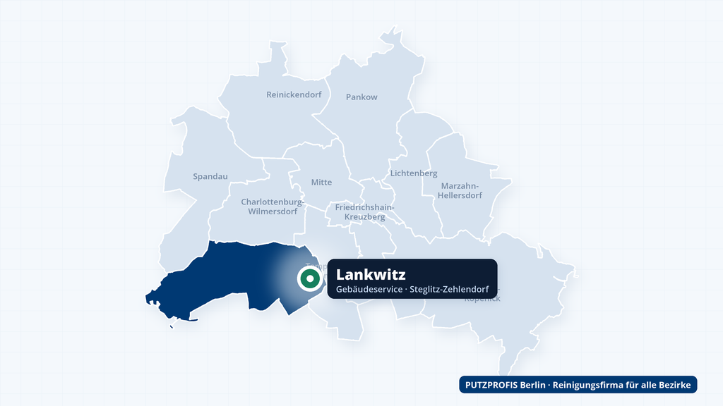 Karte von Berlin mit markiertem Ortsteil Lankwitz im Bezirk Steglitz-Zehlendorf – Einsatzgebiet von PUTZPROFIS